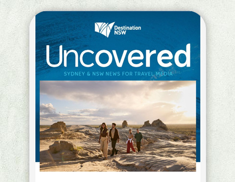 Screenshot of Uncovered, Destination NSW's monthly newsletter for lifestyle media.